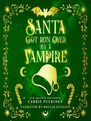 cover image of Santa Got Run Over by a Vampire